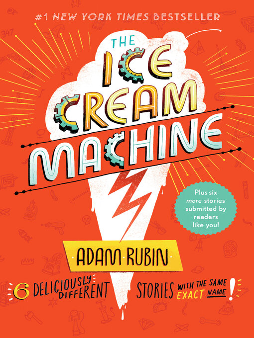 Title details for The Ice Cream Machine by Adam Rubin - Wait list